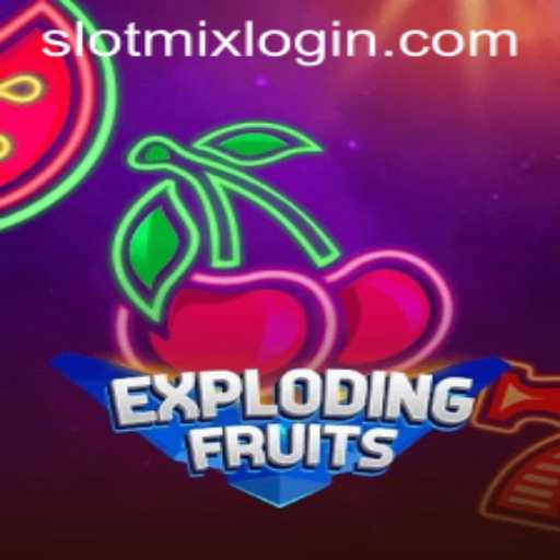 ExplodingFruits: The Exciting Blend of Traditional Slots and Modern Gaming