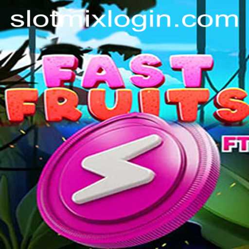 Discover the Thrills of FastFruits: A Fascinating Dive into SLOTMIX