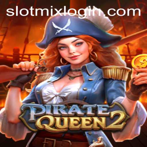 Discover the Thrilling World of PirateQueen2: A New Adventure in SLOTMIX