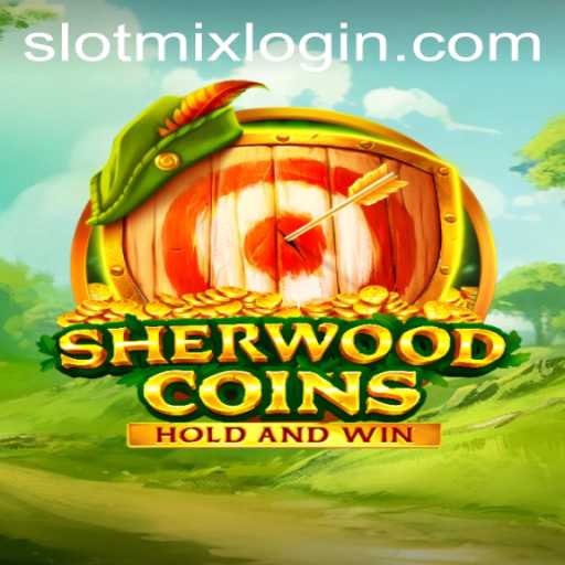 Discover the Thrilling World of SherwoodCoins and SLOTMIX