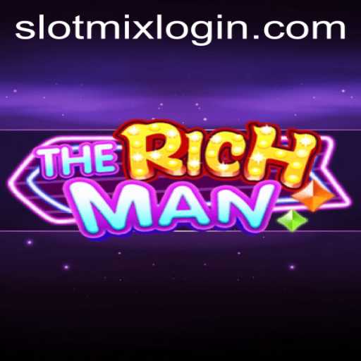 TheRichMan: A Comprehensive Guide to Mastering the SLOTMIX Adventure
